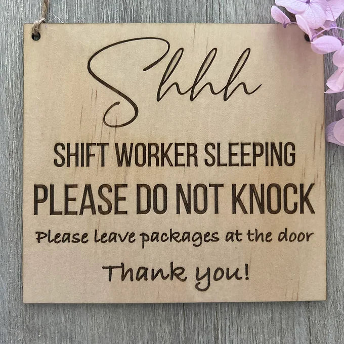 Sleeping Baby/Shift Work Sign